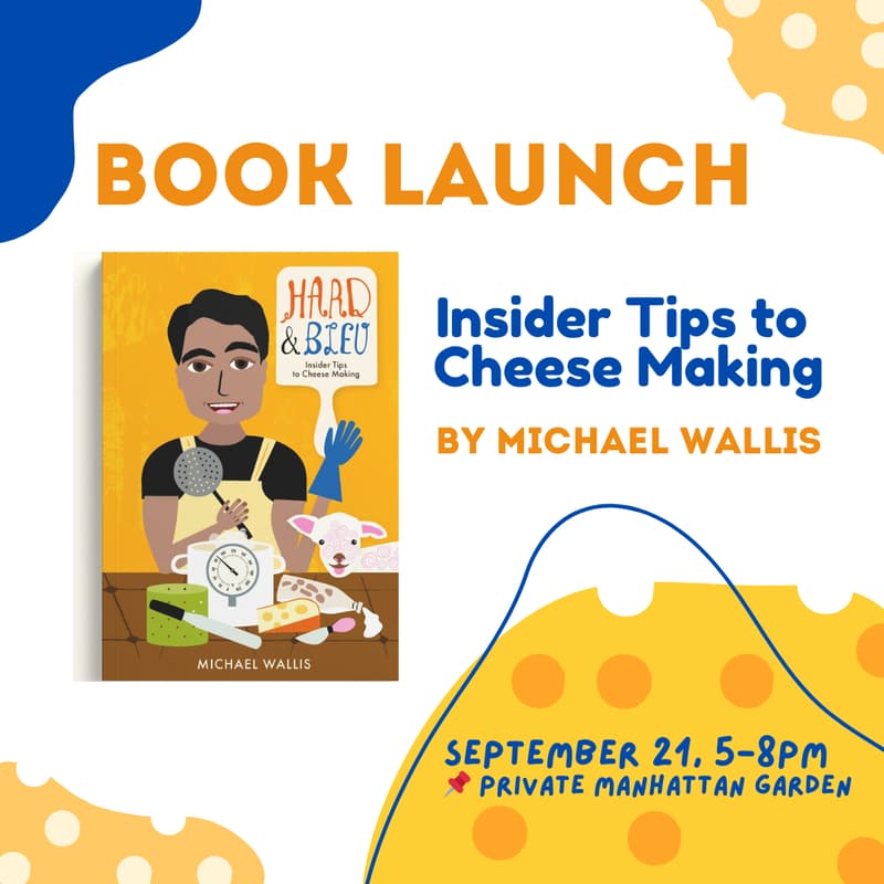 Cover Image for Hard & Bleu: Insider Tips to Cheese Making - Book Launch
