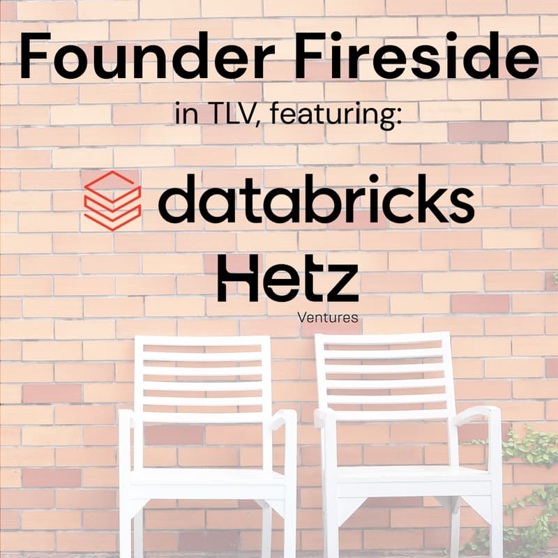 Cover Image for Founder Fireside with Databricks & Hetz Ventures