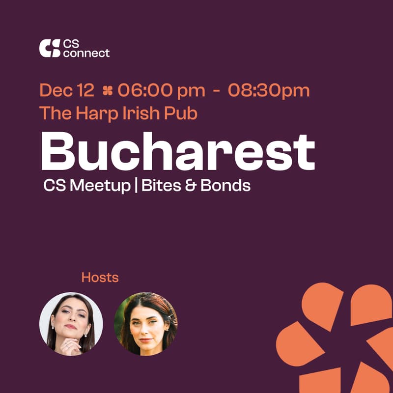 Cover Image for Customer Success Meetup - Bites & Bonds | Bucharest