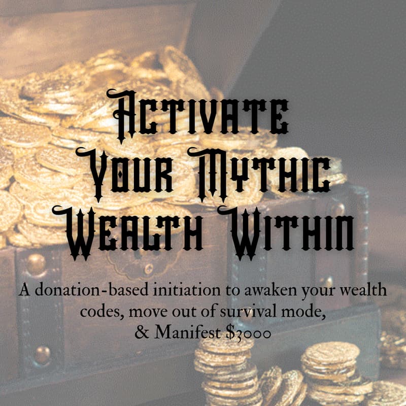 Cover Image for Activate your Mythic Wealth Within
