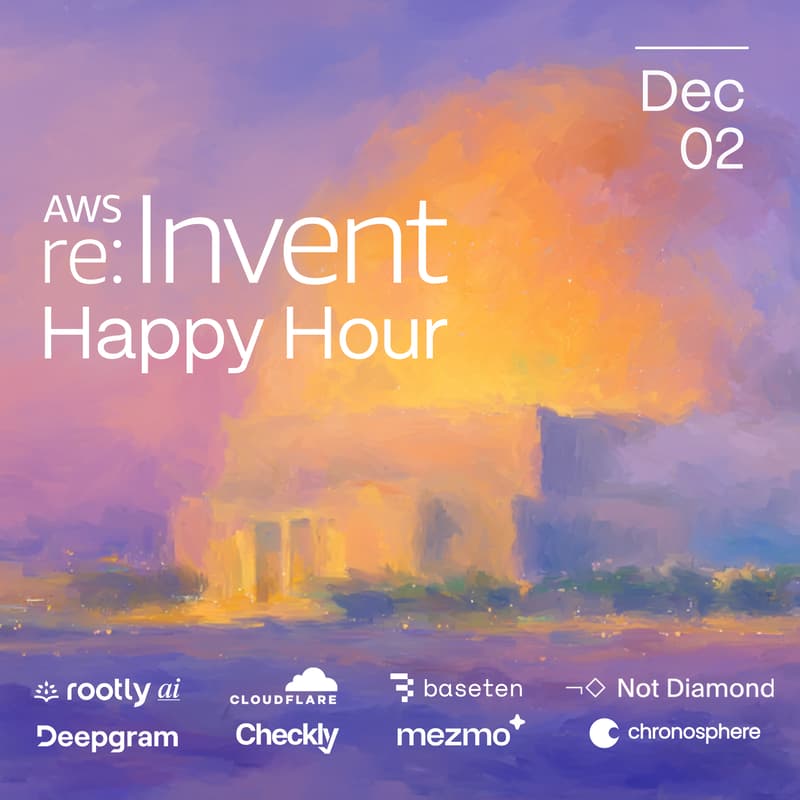 Cover Image for AWS re:Invent Happy Hour w/ Rootly AI, Cloudflare, Baseten, Chronosphere, Not Diamond, Deepgram, Mezmo, Checkly, & More!