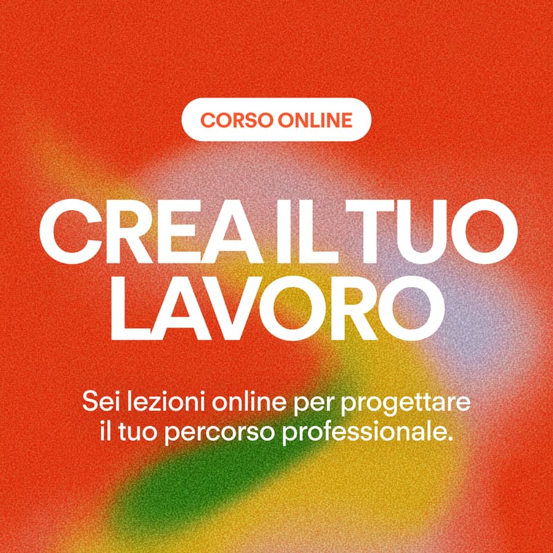 Cover Image for Crea il tuo lavoro