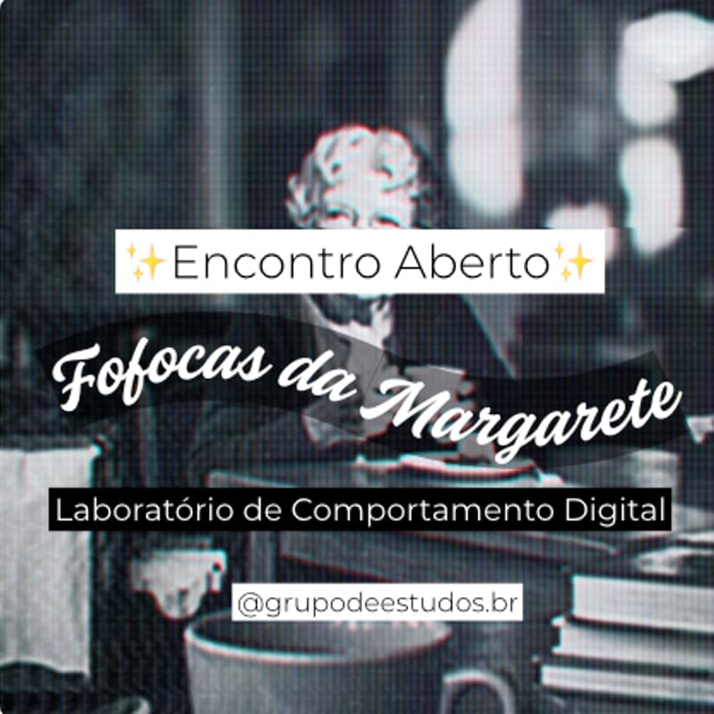 Cover Image for Encontro Aberto: Fofocas da Margarete