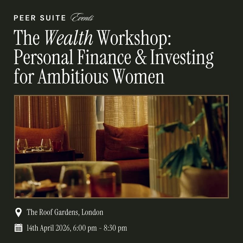 Cover Image for Peer Suite | The Wealth Workshop: Personal Finance & Investing for Ambitious Women