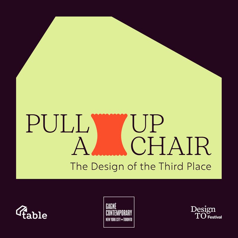 Cover Image for Pull Up A Chair: The Design of The Third Place