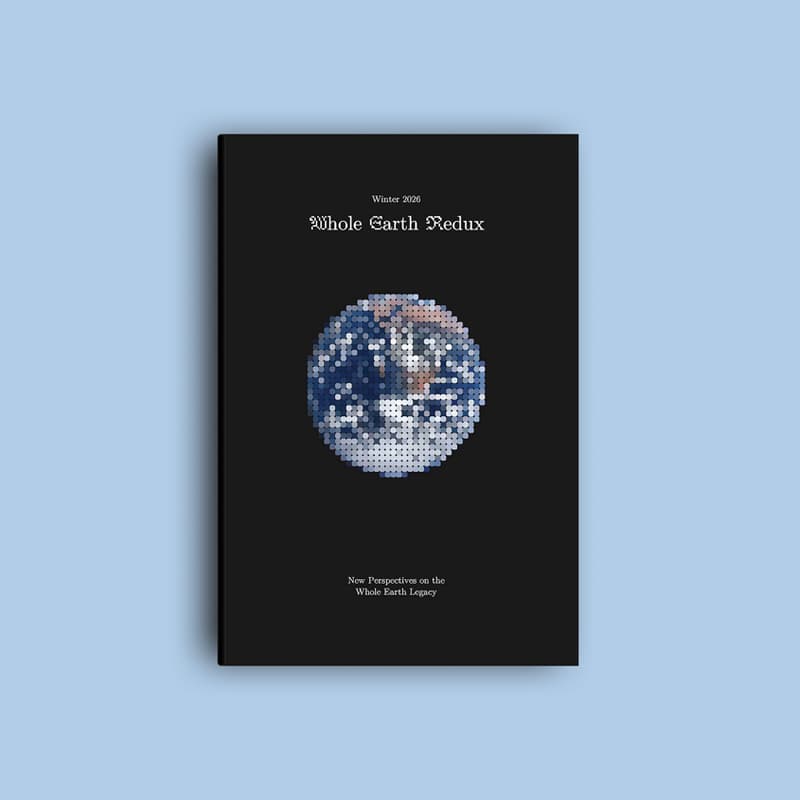 Cover Image for Whole Earth Redux Publication Release Party