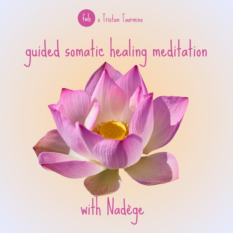 Cover Image for Guided Healing Somatic Meditation with Nadège
