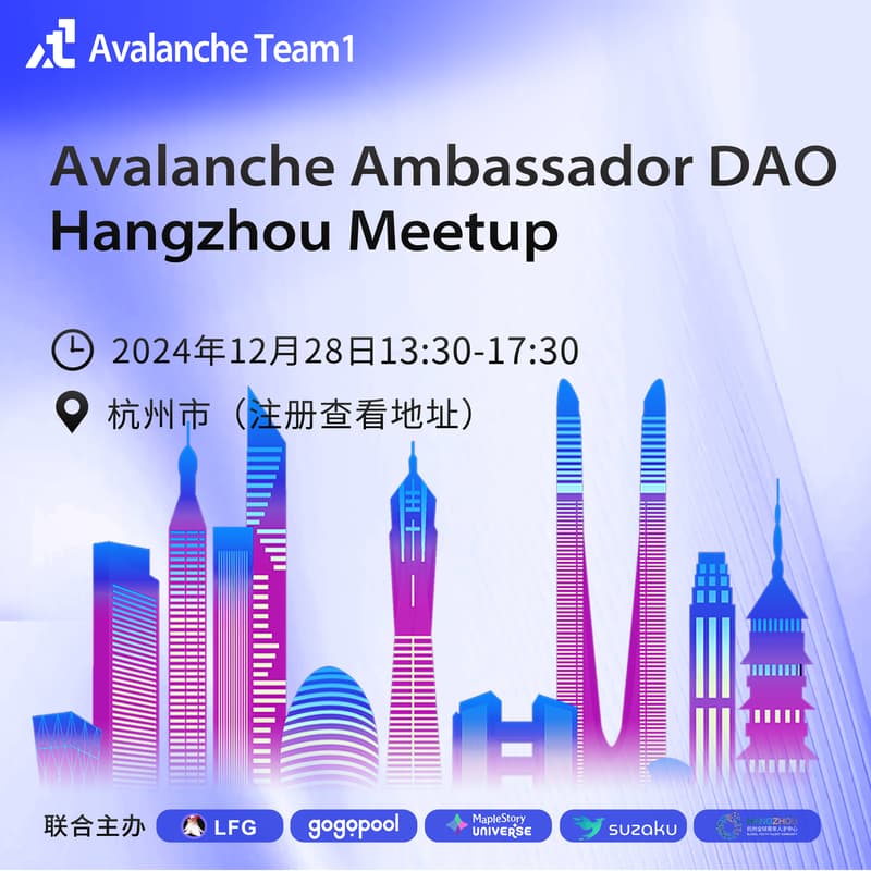 Cover Image for Avalanche Ambassador DAO Hangzhou Meetup