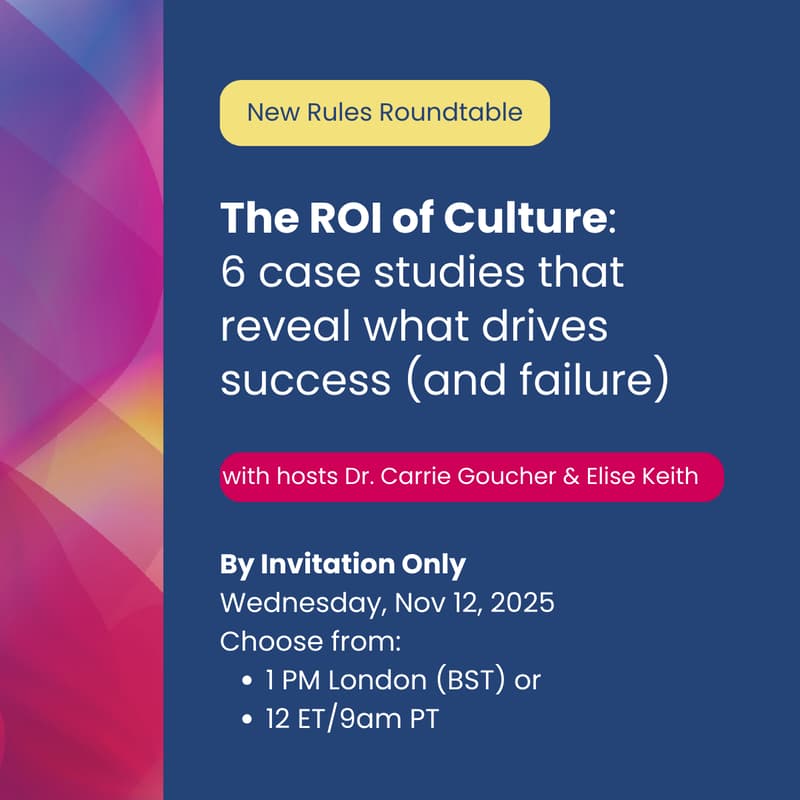 Cover Image for The ROI of Culture: 6 Case Studies That Reveal What Drives Success  (and Failure)