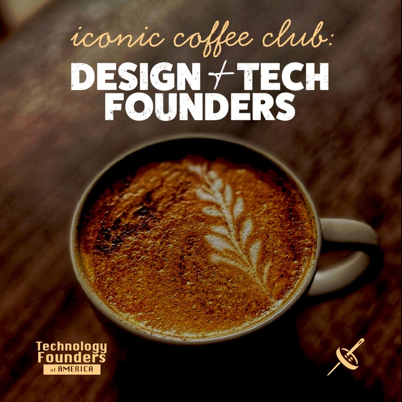 Cover Image for Iconic Coffee Club: Design + Tech Founders