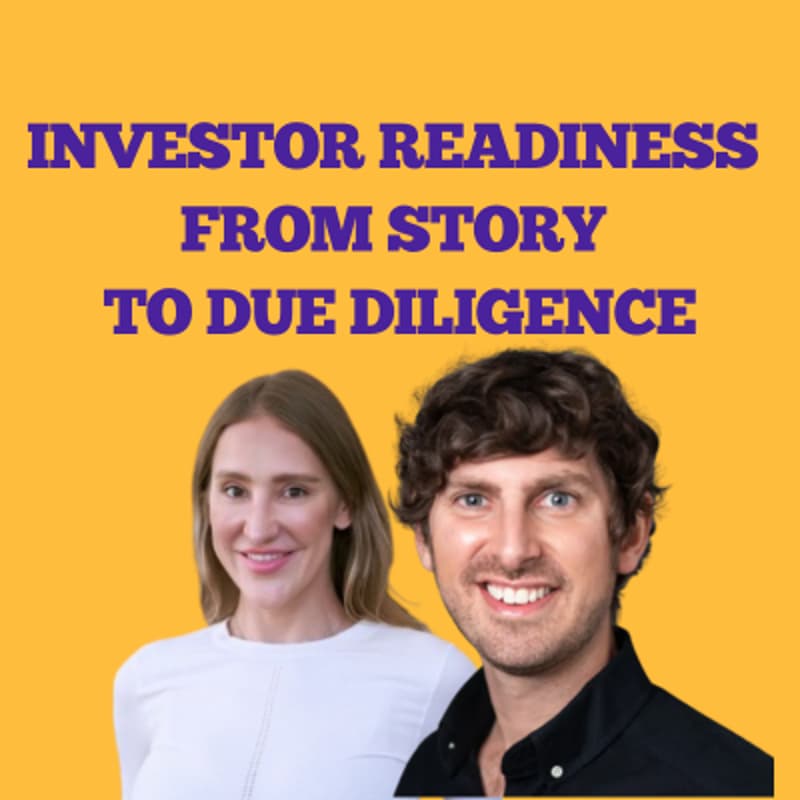 Cover Image for Investor Readiness: From Story to Due Diligence