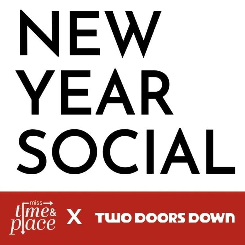 Cover Image for 1/13 The New Year Social (MT&P x Two Doors Down)