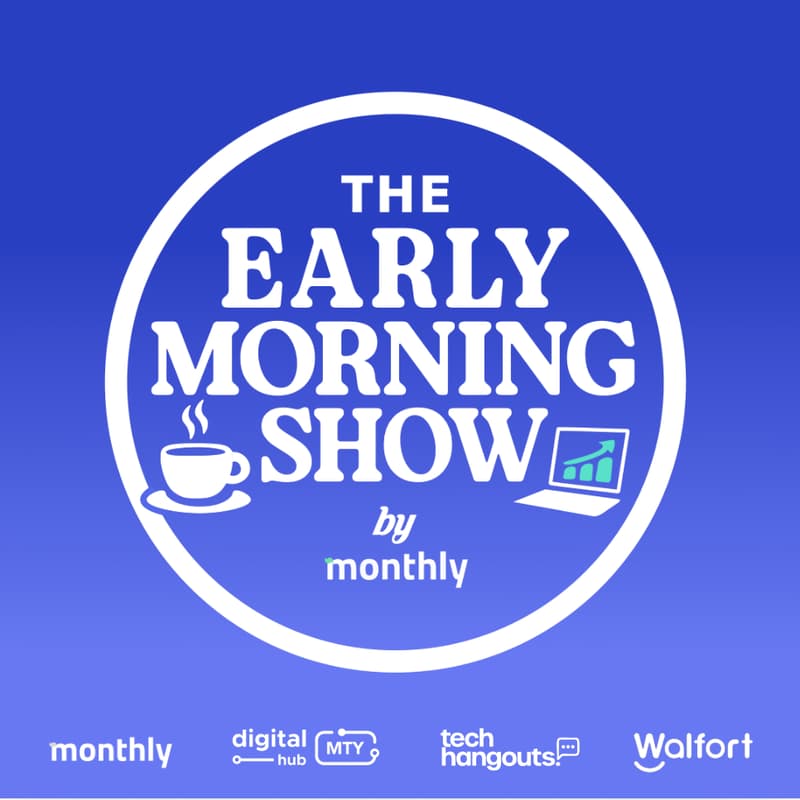 Cover Image for The Early Morning Show by Monthly ☕💸