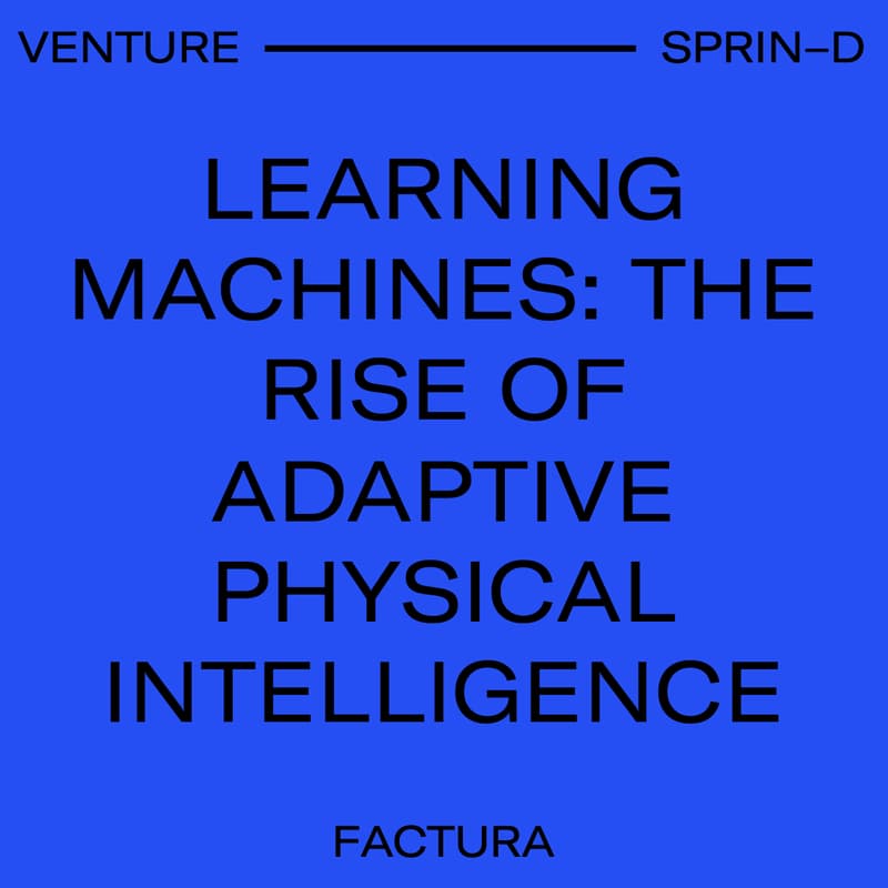 Cover Image for Learning machines: The rise of adaptive physical intelligence