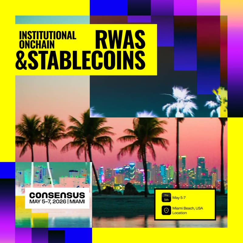 Cover Image for Institutional Onchain: RWAs & Stablecoins📍Miami Fl, USA| 🗓 May 7| During Consensus Miami
