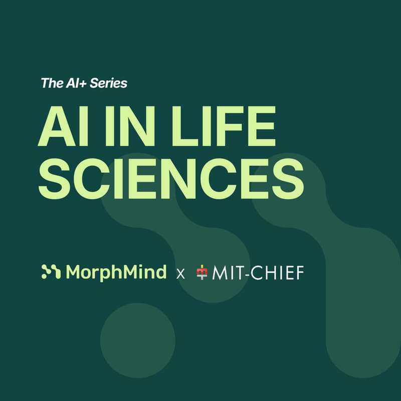 Cover Image for MorphMind - MIT CHIEF — ‘AI in Life Sciences’ (on MIT campus)
