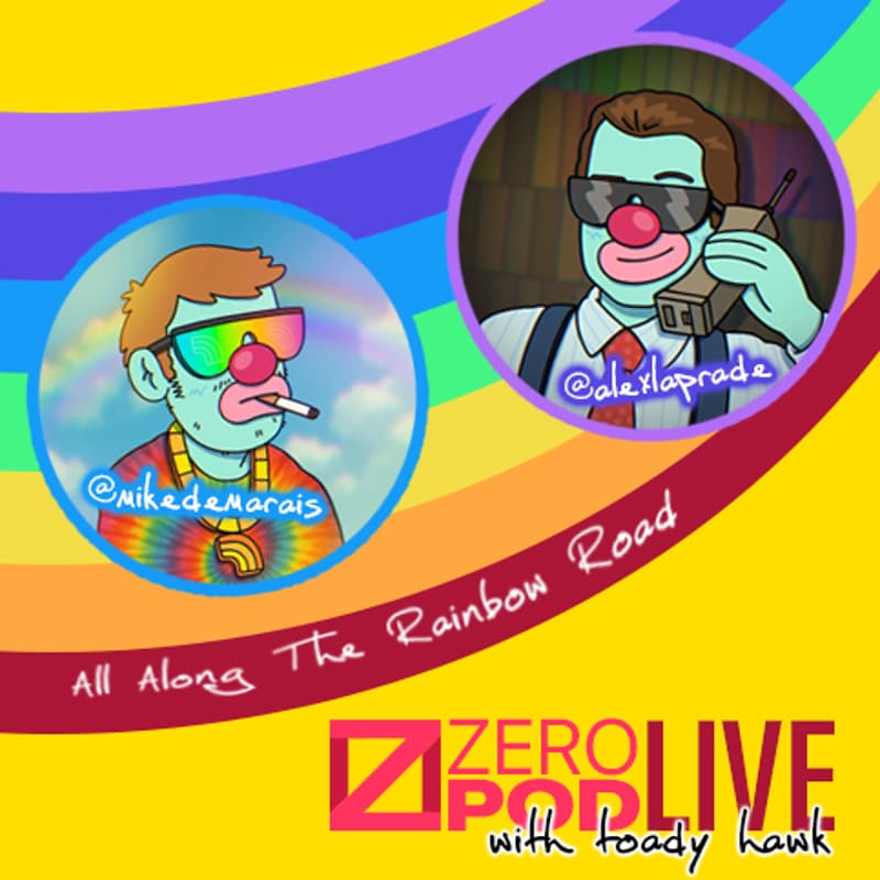 Cover Image for All Along The Rainbow Road with Mike Demarais and Alex Laprade from Rainbow Wallet | ZEROPOD LIVE