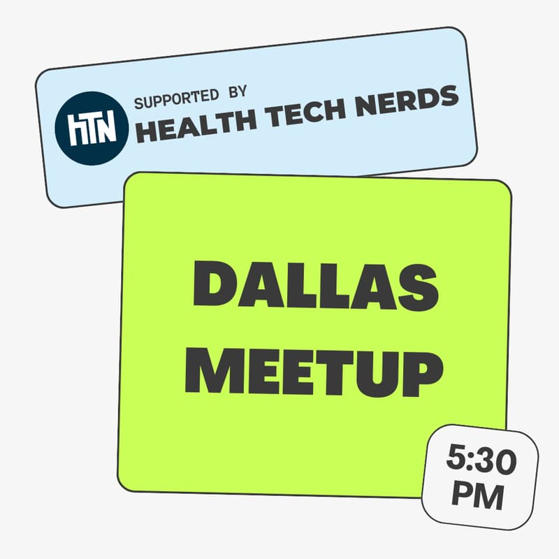 Cover Image for Dallas Meetup with Health Tech Nerds
