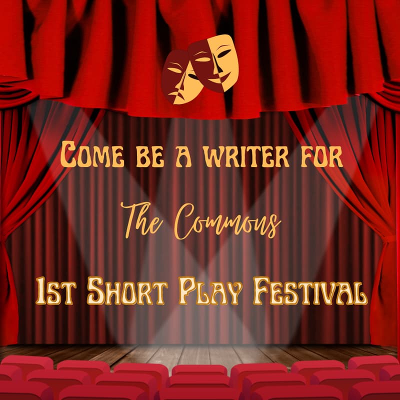 Cover Image for Play & Write! The Commons Short Play Festival 🎭 