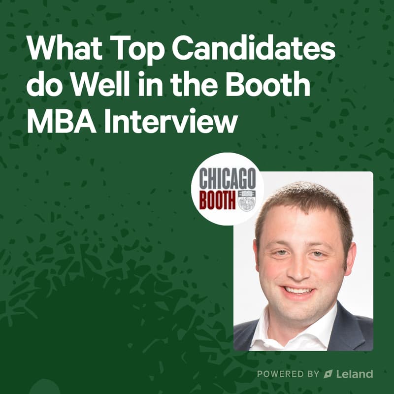 Cover Image for What Top Candidates do Well in the Booth MBA Interview