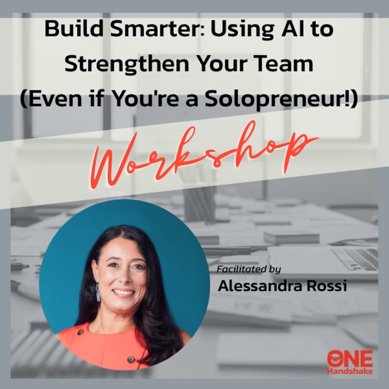 Cover Image for Workshop: Build Smarter: Using AI to Strengthen Your Team (Even if You're a Solopreneur!)