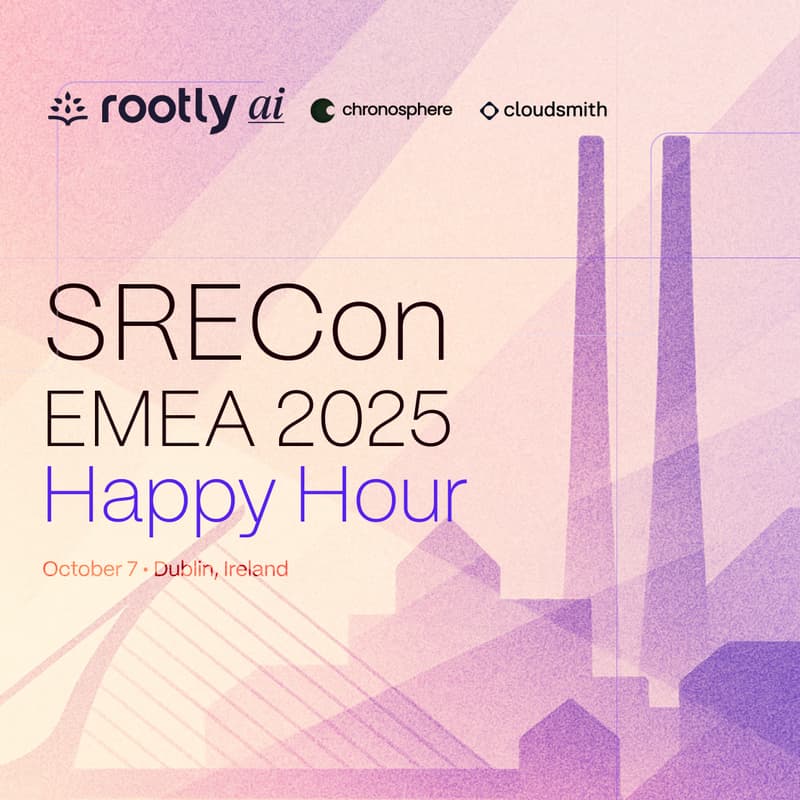 Cover Image for SRECon EMEA 2025 Happy Hour w/ Rootly AI, Cloudsmith, & More!