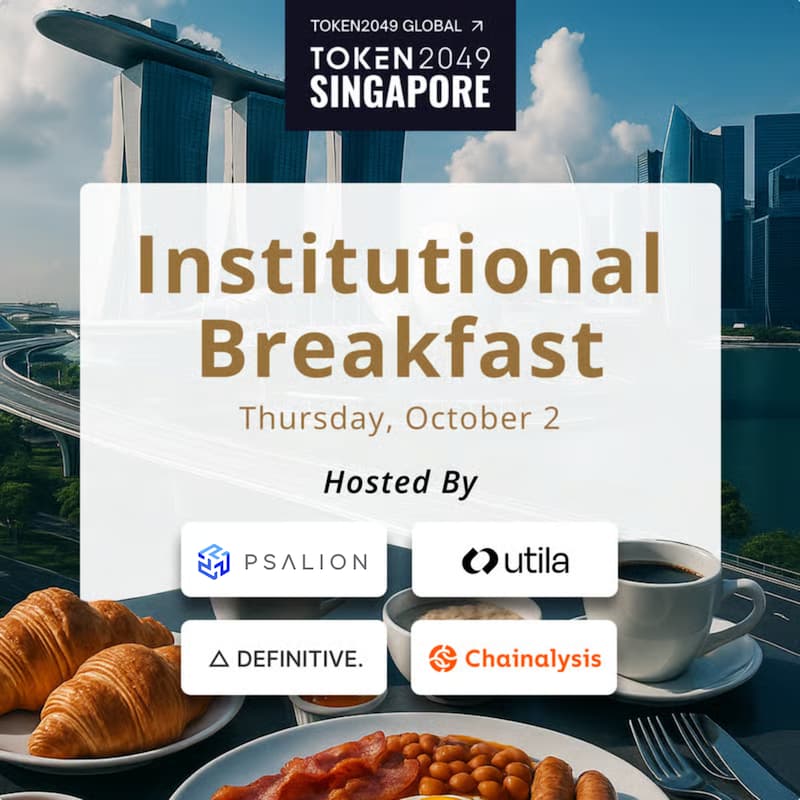Cover Image for Institutional Breakfast by Utila, Chainalysis, Psalion & Definitive