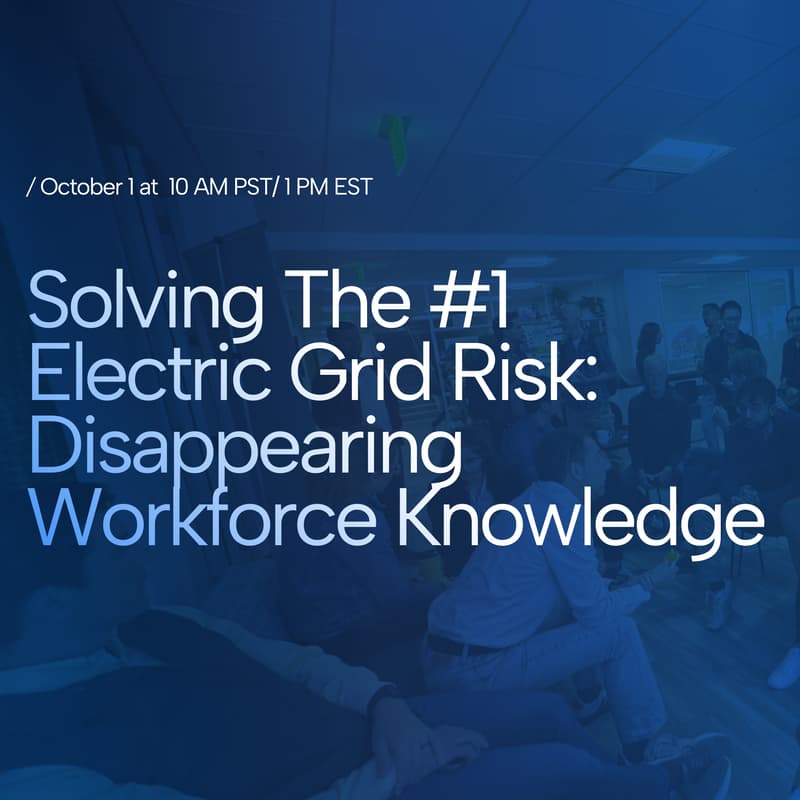 Cover Image for [Panel] Solving The #1 Electric Grid Risk: Disappearing Workforce Knowledge