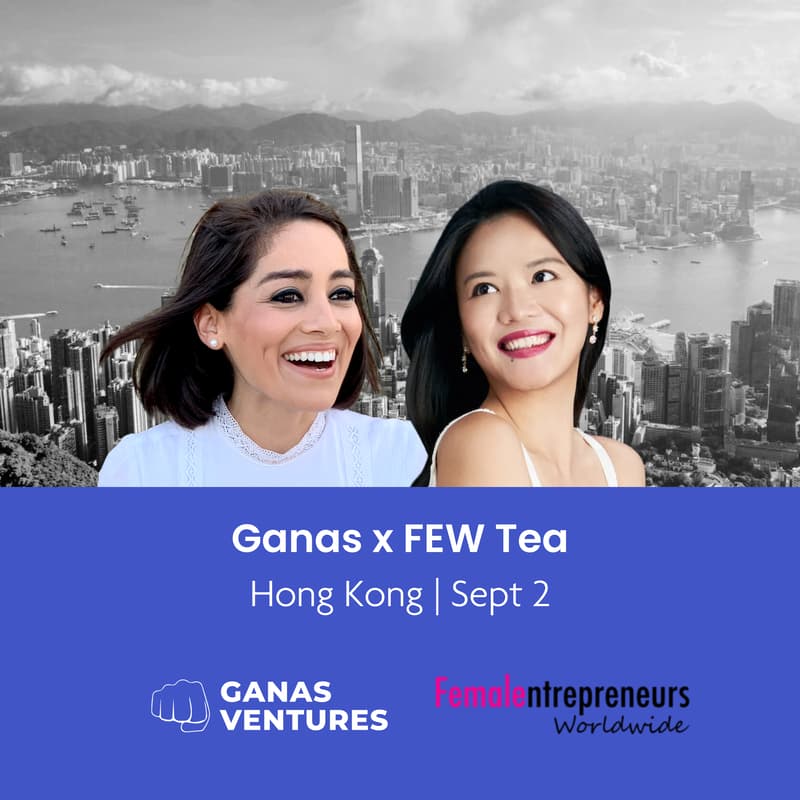 Cover Image for 🇭🇰 HK Ganas x FEW Tea & Pitch Session