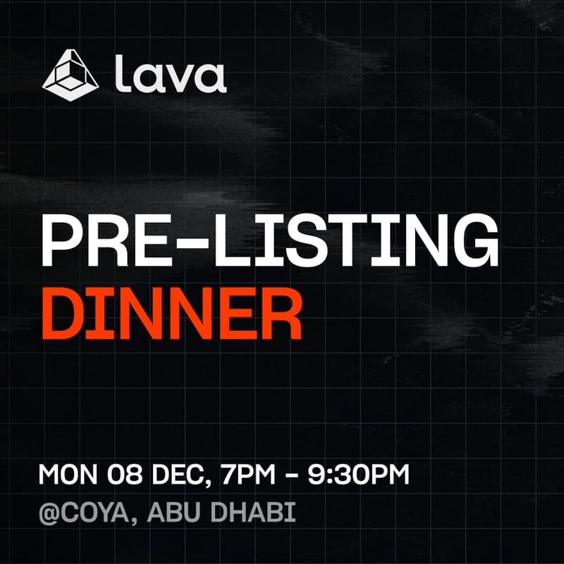 Cover Image for Lava Pre-Listing Dinner @Abu Dhabi edition