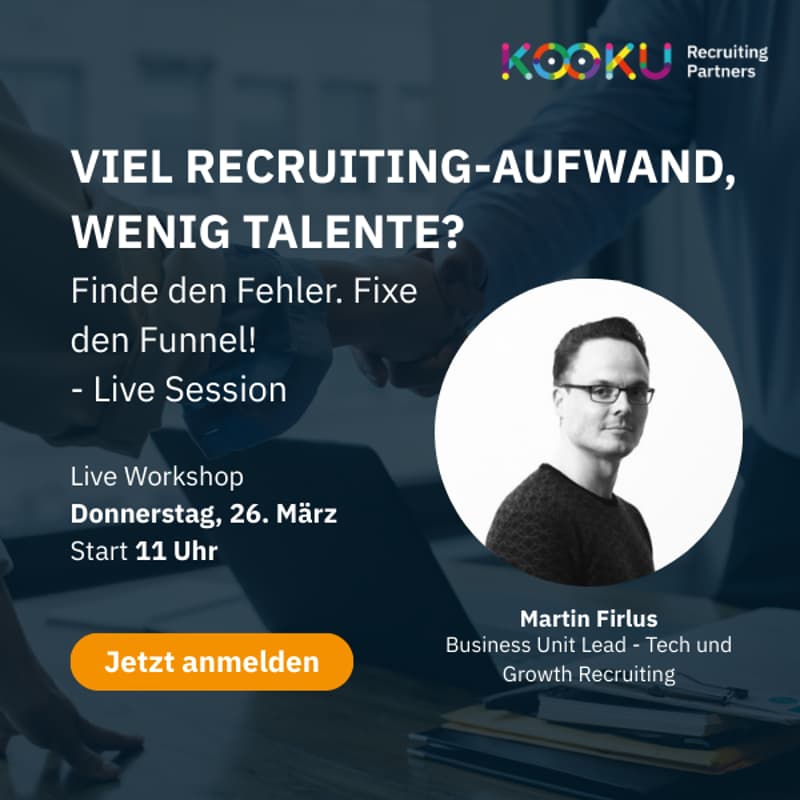 Cover Image for Viel Recruiting-Aufwand, wenig Talente? Finde den Fehler. Fixe den Funnel! - Live Session