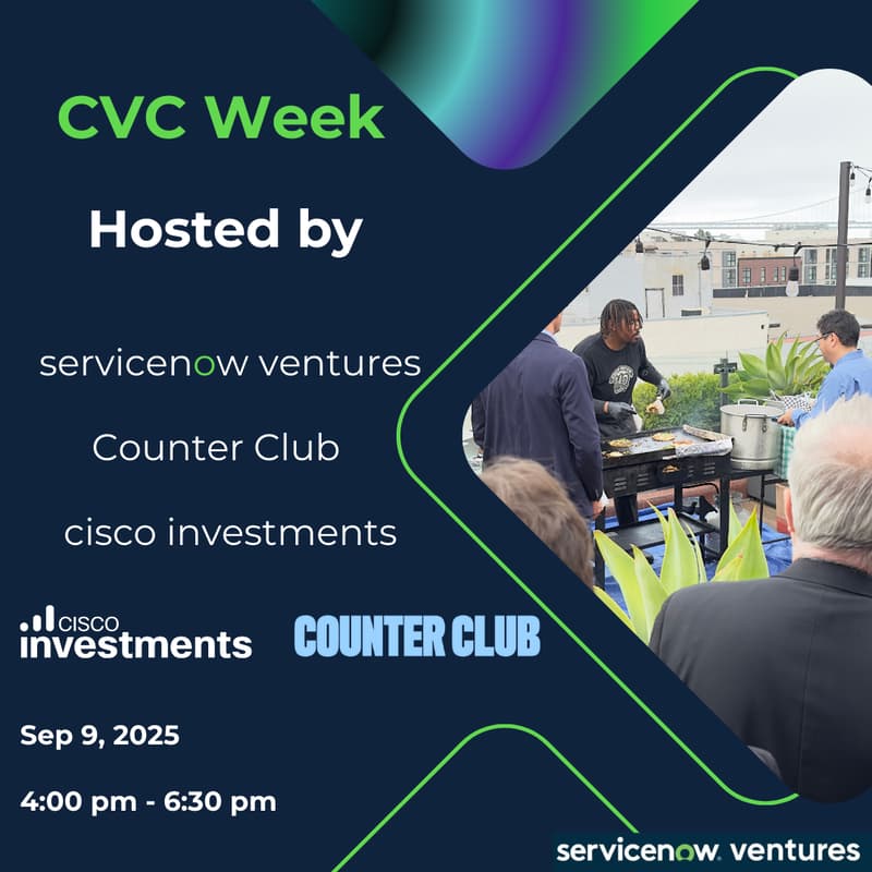 Cover Image for CVC Week: Enterprise AI Happy Hour with ServiceNow Ventures and Cisco Investments