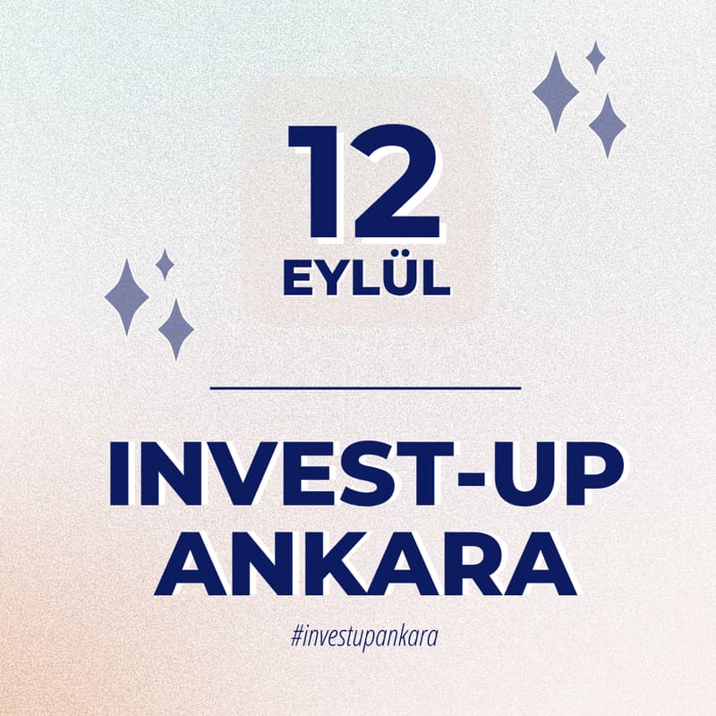 Cover Image for Invest-Up Ankara 2025