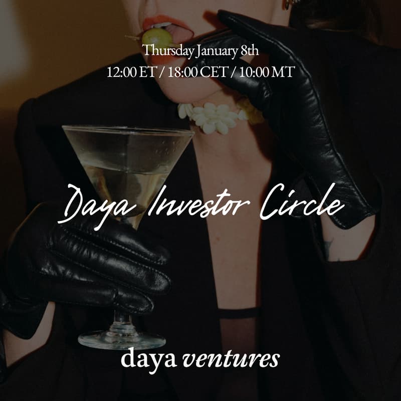 Cover Image for Daya Investor Circle: Inside the Round of Omaia & TrialMe