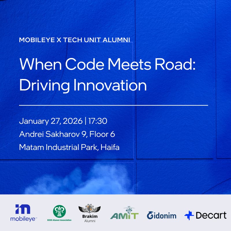 Cover Image for Mobileye x Tech Unit Alumni - Code Meets Road: Driving Innovation