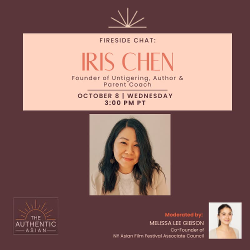 Cover Image for Fireside Chat with Iris Chen (Founder of Untigering, Author & Parent Coach)