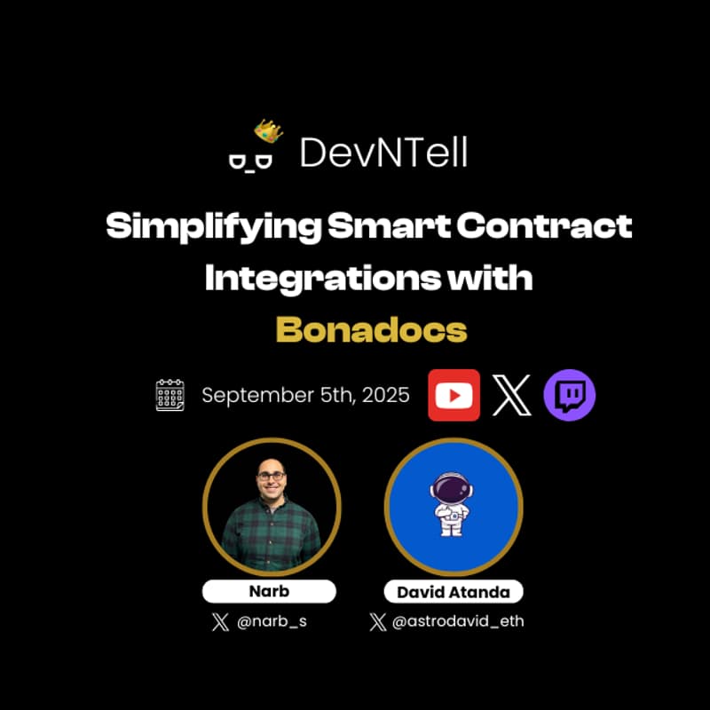 Cover Image for DevNTell - Simplifying Smart Contract Integrations with Bonadocs