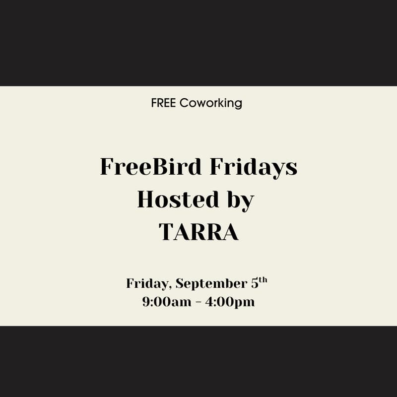 Cover Image for FreeBird Friday: Hosted by TARRA