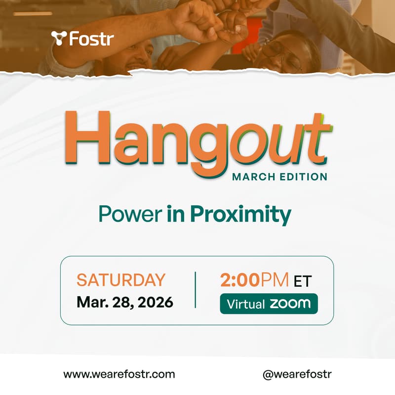 Cover Image for Fostr Hangout: Power in Proximity