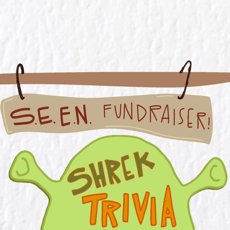 Cover Image for Shrek Trivia!! a SEEN FUNdraiser