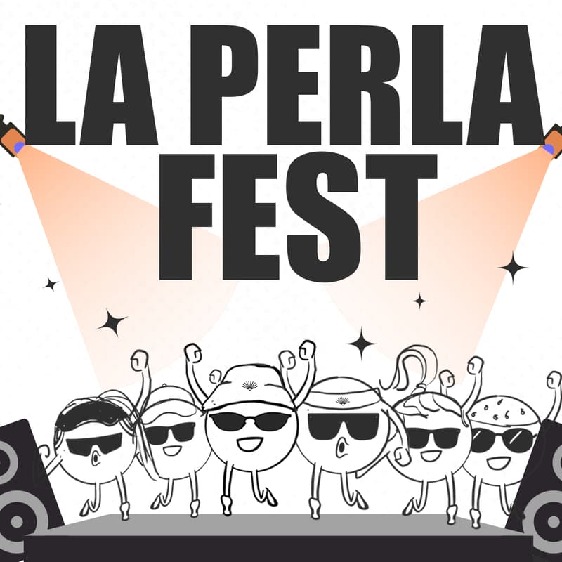 Cover Image for LA PERLA FEST 2025