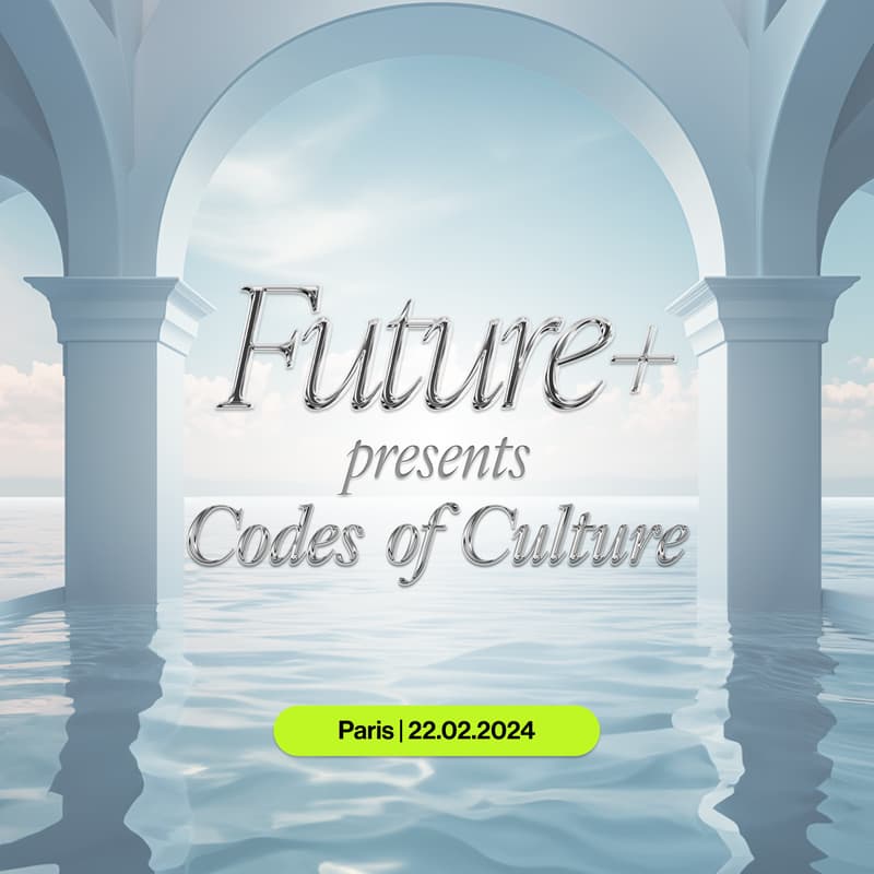 Cover Image for Future+ Paris | Codes of Culture