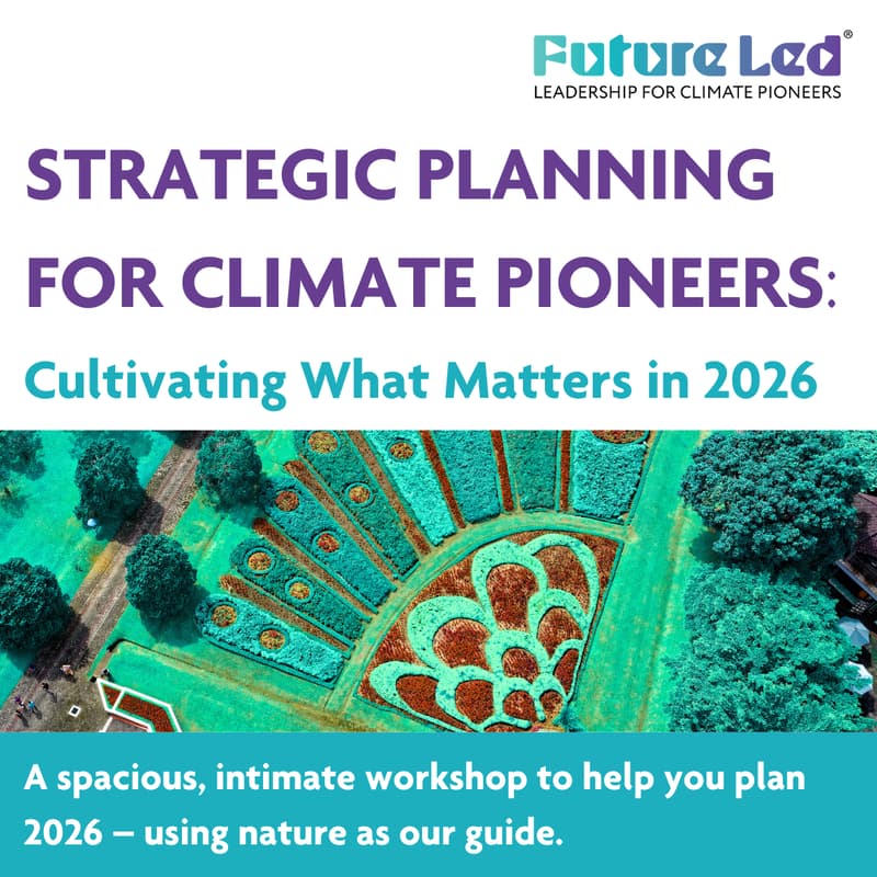 Cover Image for Strategic Planning for Climate Pioneers: Cultivating What Matters in 2026