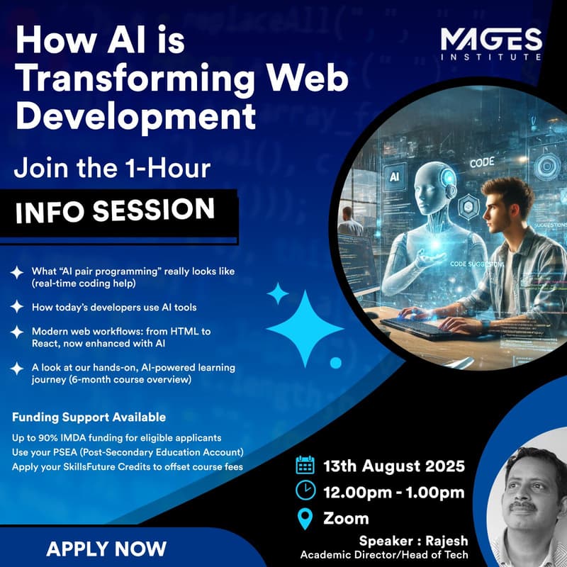 Cover Image for MAGES Institute | Full Stack Web Development with AI – Virtual Info Session (13 Aug 2025)
