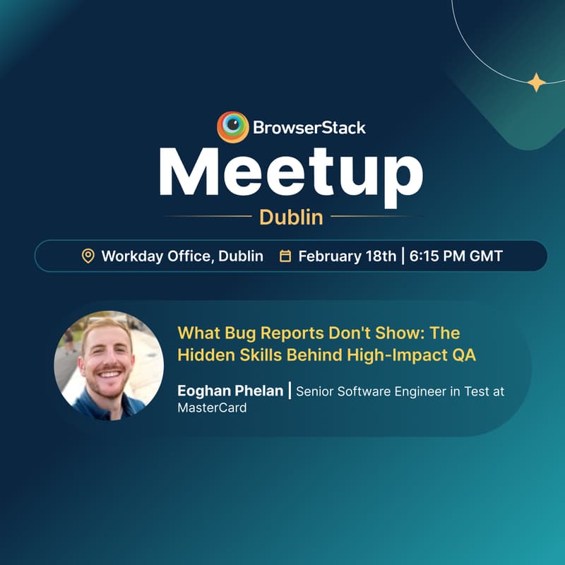 Cover Image for BrowserStack QA In-person meetup in Dublin