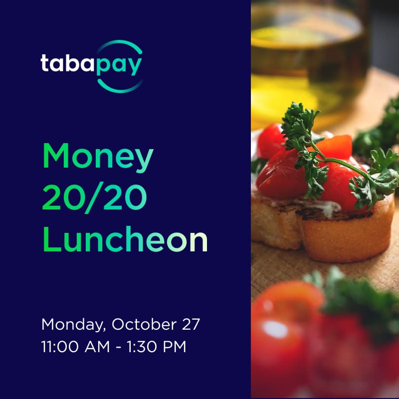 Cover Image for TabaPay's Annual Luncheon at Money 20/20