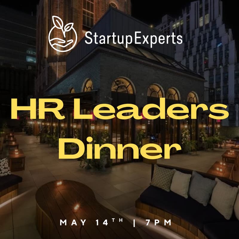 Cover Image for StartupExperts: HR Leaders Dinner NYC