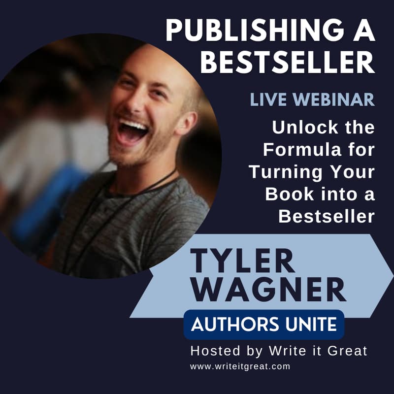 Cover Image for Hitting the Bestseller Lists with Tyler Wagner - Exclusive Author Workshop