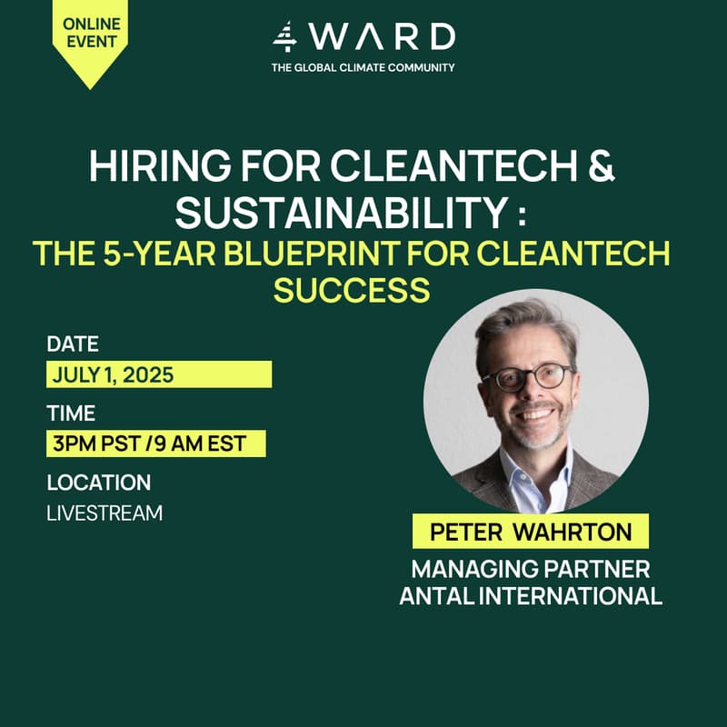 Cover Image for Hiring for Cleantech & Sustainability: The 5-Year Blueprint for Cleantech Success