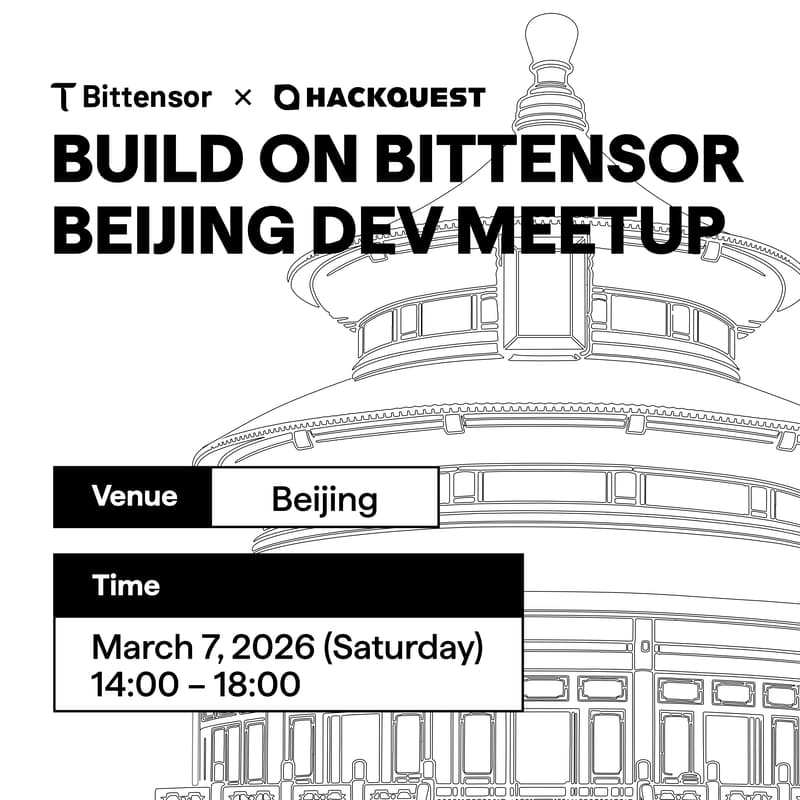 Cover Image for Build on Bittensor: Beijing Dev Meetup